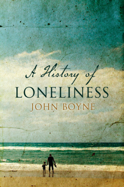 A History of Loneliness (Doubleday)