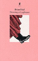 DANCING AT LUGHNASA - (USED)