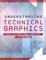 Understanding Technical Graphics (Book Only) - (USED)