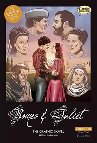 Romeo and Juliet The Graphic Novel Origi