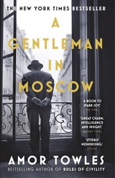 [9780099558781] A gentleman in Moscow