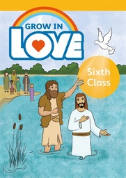 [9781847308979-used] Grow in Love 6th Class (Book 8) - (USED)