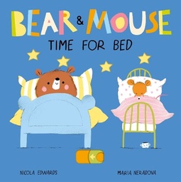 [9781838910419] Bear and Mouse Time for Bed