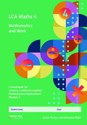 [9781999829360-used] LCA Maths 4 - Mathematics and Work - (USED)