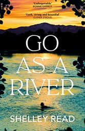 [9780857529411] Go As A River