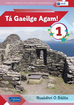 (Book ONLY) Ta Gaeilge Agam! 1 - (USED)