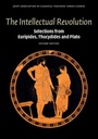 The Intellectual Revolution Selections from Euripides, Thucydides and Plato