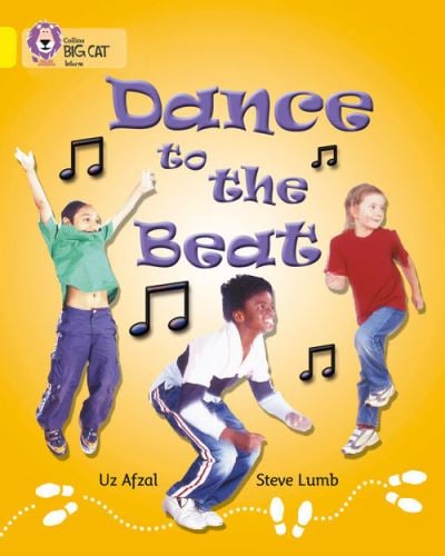 [9780007185764] Big Cat Yellow Dance to the Beat Non Fiction
