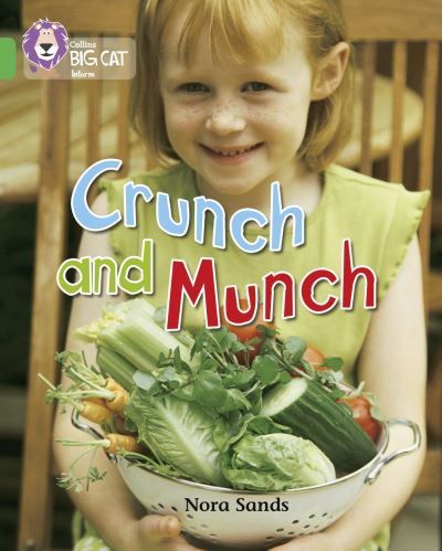 Big Cat Green Crunch and Munch Non Fiction