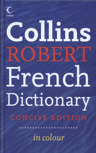 COLLINS FRENCH DICTIONARY CONCISE 7TH ED
