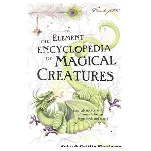 [9780007931460] The Element Encyclopedia of Magical Creatures