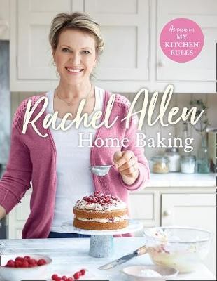 Rachel Allen Home Baking