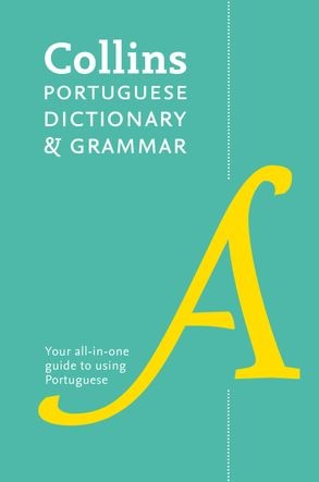 Collins Portuguese Dictionary and Grammar Book 107,000 Translations Plus Grammar Tips