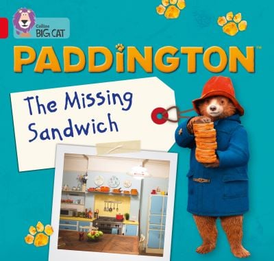 [9780008285876] Big Cat Red 2B Paddington The Missing Sandwich