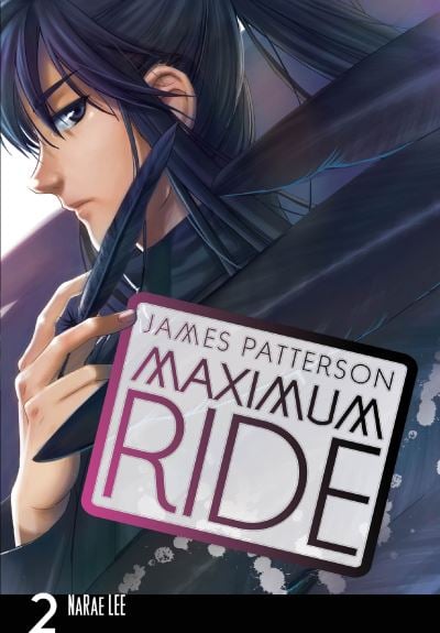 Maximum Ride The Manga, Vol. 2