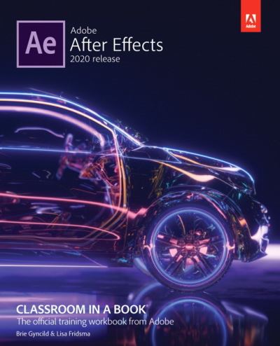 Adobe After Effects Classroom in a Book (2020 edition)
