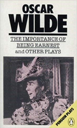 The Importance of Being Earnest