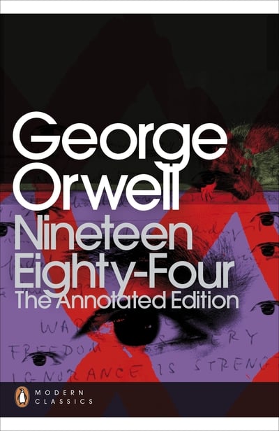 [9780141391700] Nineteen Eight Four The Annotated Edition