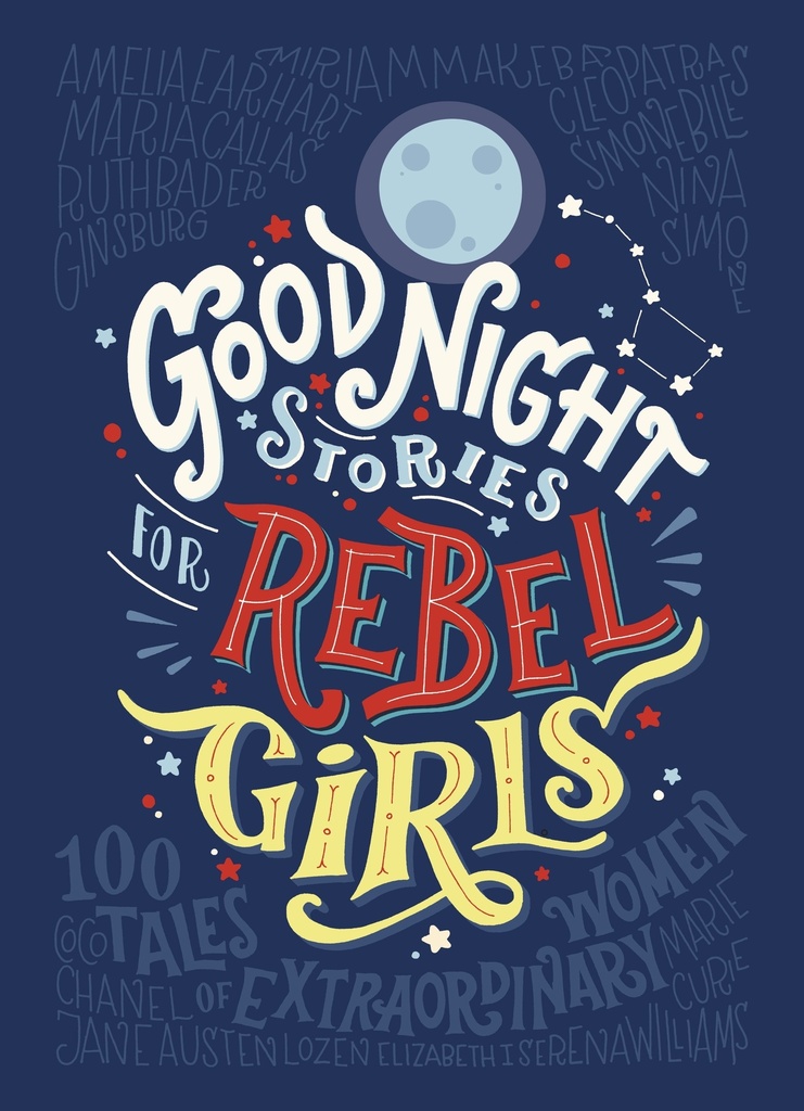 Goodnight Stories for Rebel Girls