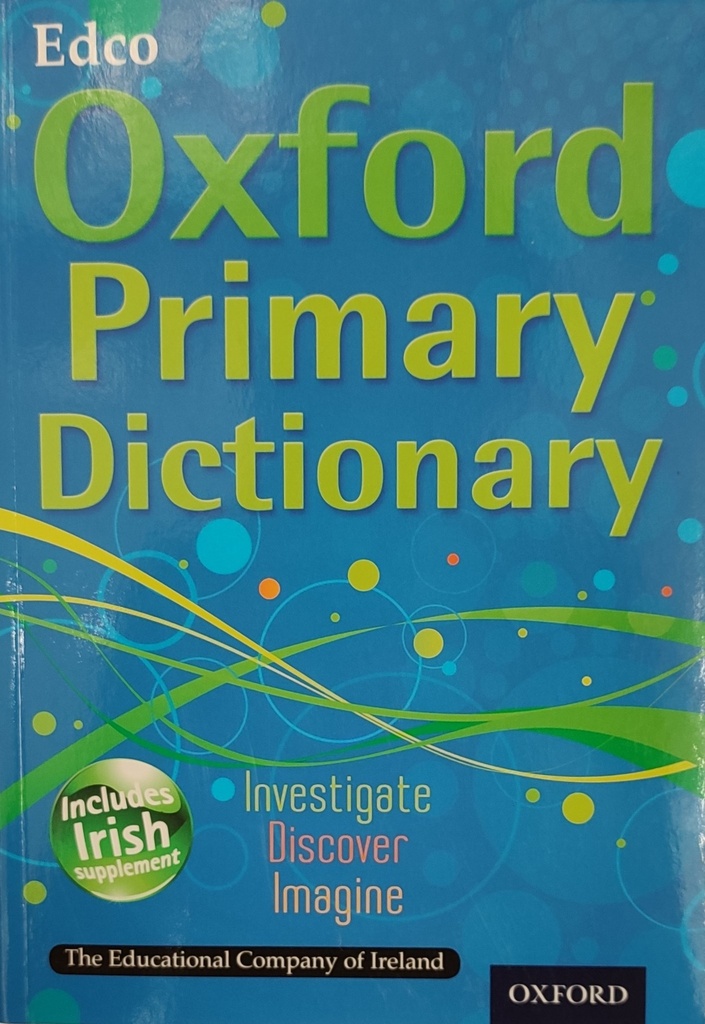 [] Oxford Primary Dictionary (Edco) + Irish Supplement