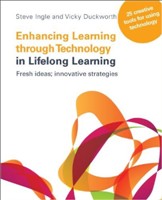 Enhancing Learning Through Technology in Lifelong Learning Fresh Ideas; Innovative Strategies