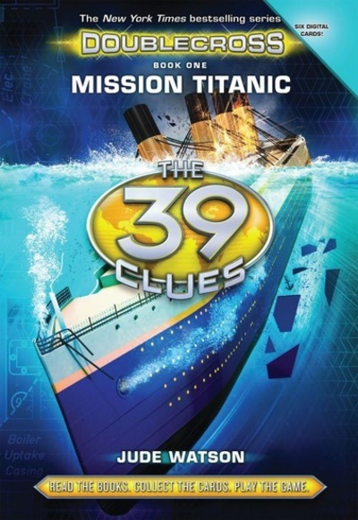 Mission Titanic (The 39 Clues)