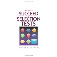 LEARN TO SUCCEED AT SELECTION TESTS