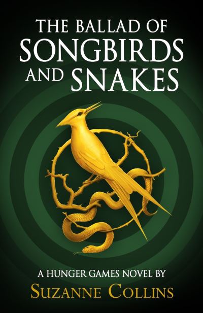 [O/P] The Ballad of Songbirds and Snakes