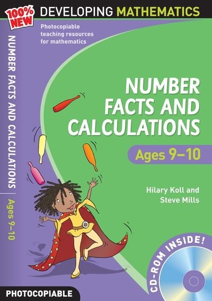 Developing Mathematics Number Facts and Calculations ages 9-10
