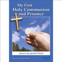 MY FIRST HOLY COMMUNION AND PENANCE