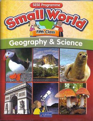 Small World 5th Class Geography + Science