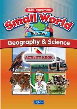 Small World 6th Class Geo+Scie Activity Book