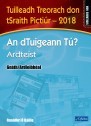 An dTuigeann Tu Tuilleadh Treorach don tSraith Pictiur - 2018