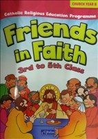 Friends in Faith B 3rd to 5th Class