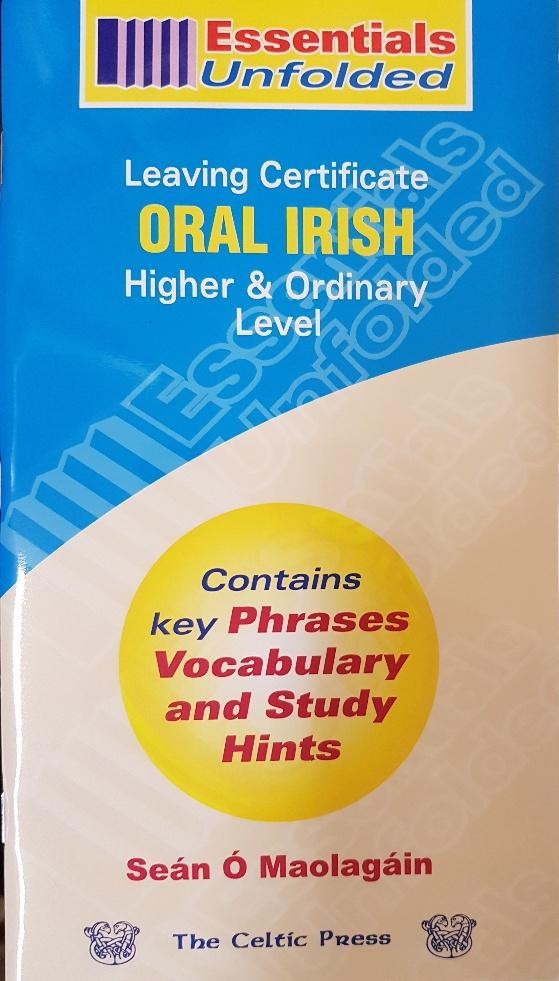 [9780714424514] Essentials Unfolded Oral Irish LC HL+OL