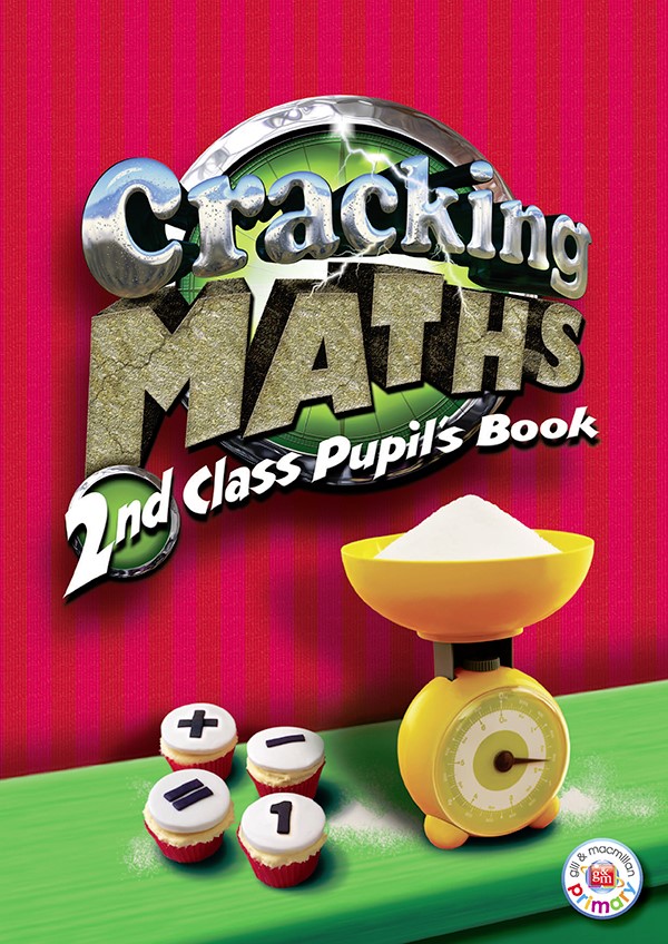 [Curriculum Changing] Cracking Maths 2nd Class Pupil's Book