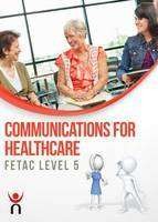 Communications for Healthcare FETAC Level 5