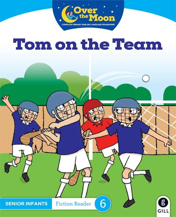 Over The Moon, Tom On The Team SI Fiction Reader 6