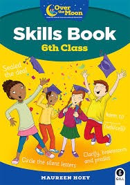 Over The Moon 6th class Skills Book and Literacy Portfolio (pack)