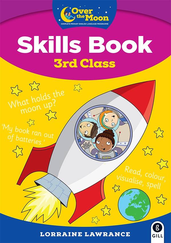 Over The Moon 3rd class Skills book and Literacy Portfolio (pack)