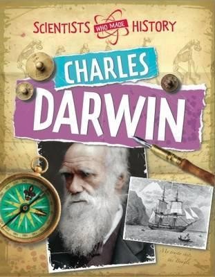 Charles Darwin (Scientists Who Made History)