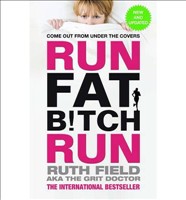 Run Fat Bitch Run