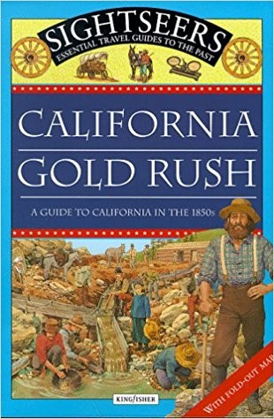 CALIFORNIA GOLD RUSH