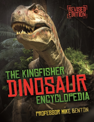 [9780753441497] The Kingfisher Dinosaur Encyclopedia