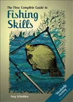 THE NEW COMPLETE GUIDE TO FISHING SKILLS