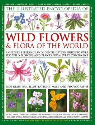 Illustrated Encyclopedia of Wild Flowers AND Flora of the World