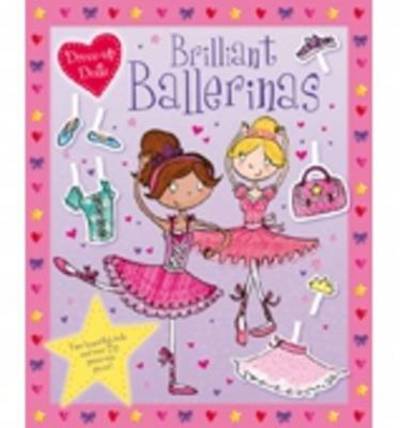 Brilliant Ballerinas Dress Up Dolls Book