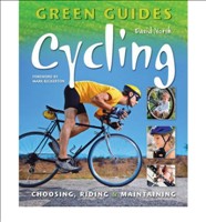 Cycling - Choosing, Riding and Maintaining