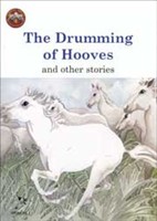 The Drumming of Hooves and Other Stories