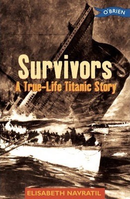 [9780862785901] SURVIVORS ATRUE-LIFE TITANIC STORY